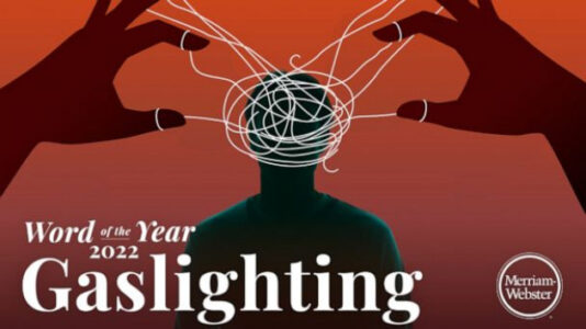‘Gaslighting’ named 2022 Word of the Year by Merriam-Webster