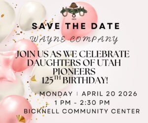 Daughters of the Pioneers 125th Birthday